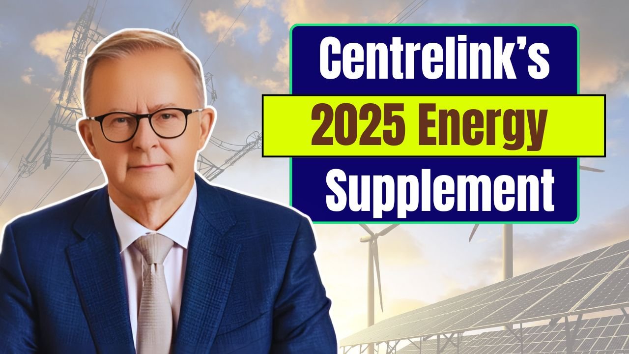 Centrelink’s 2025 Energy Supplement: Are You Getting This Extra Payment? 5 Supplement
