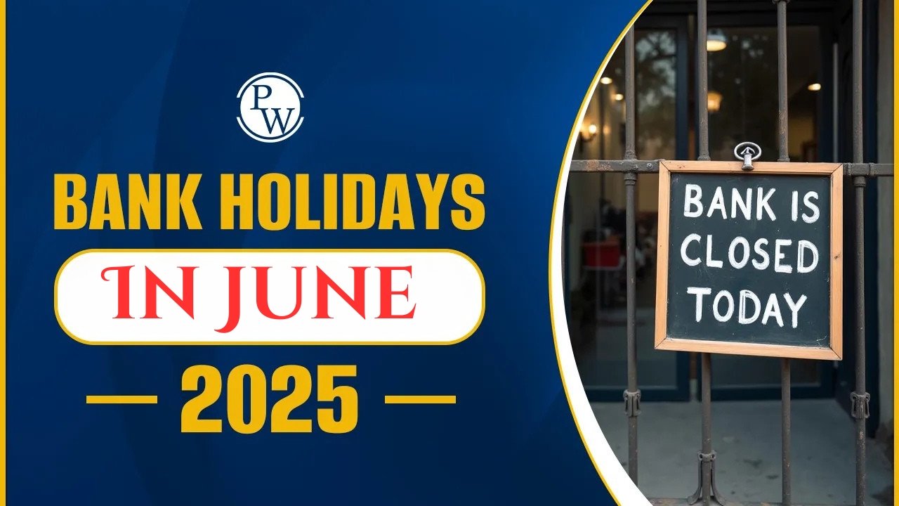 Banks will be closed for a total of 12 days in June 2025 5 bank holiday 2025